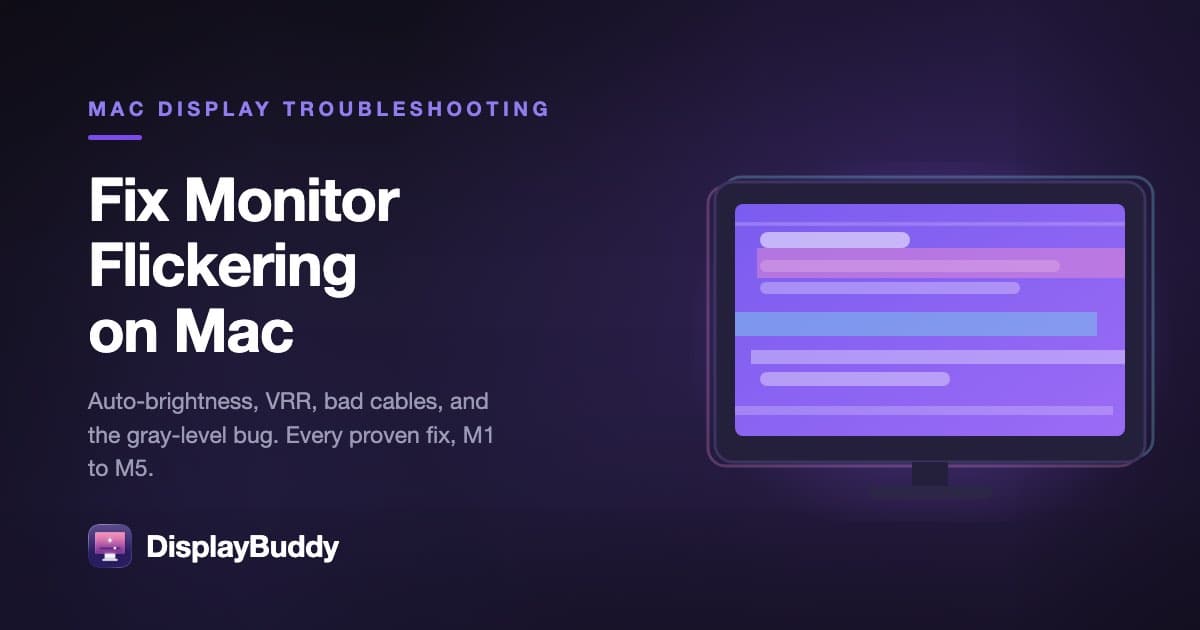 How to Fix External Monitor Flickering on Mac (2026 Guide)