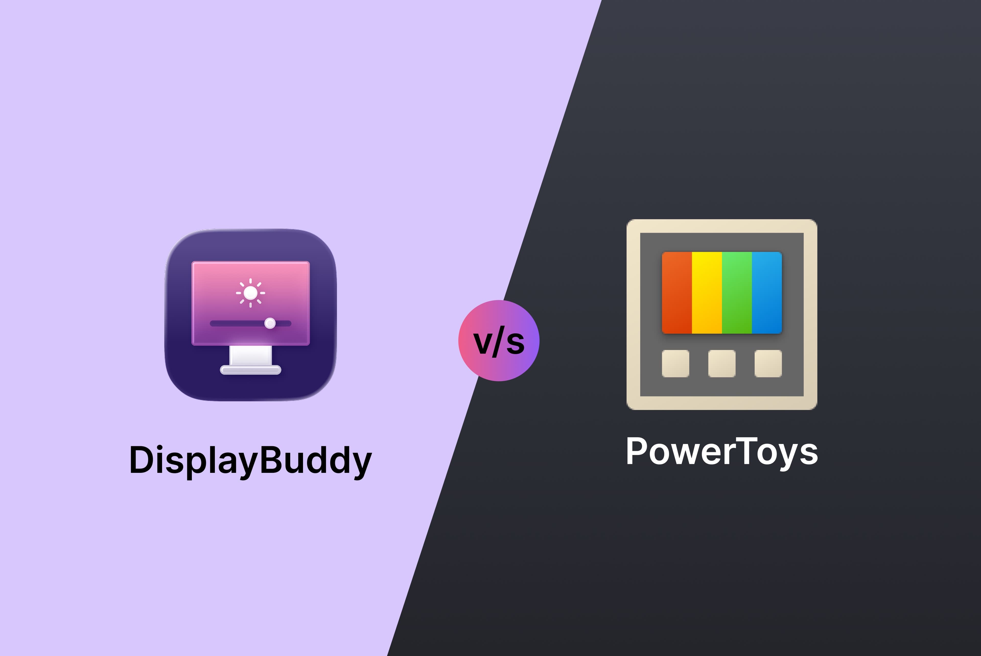 PowerToys PowerDisplay vs DisplayBuddy: Which Should You Use?